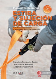 MARGE BOOKS, Estiba y sujeción de carga: Manual profesional, Juan Cantón Revuelto/Francisco Fernández Sasiaín/Andoni Gortazar Peñil - MARGE BOOKS
