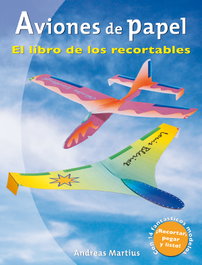TUTOR, Aviones de papel: libro de los recortables - Andreas Martius