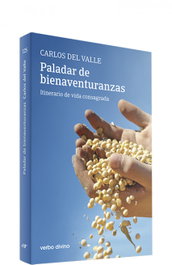 Paladar de bienaventuranzas, Carlos del Valle García - VERBO DIVINO