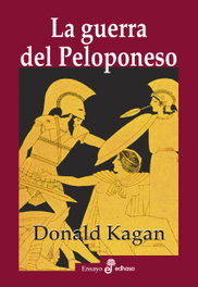 La guerra del Peloponeso, Donald Kagan - HISPANO AMERICANA