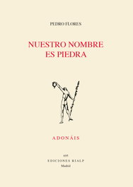 Nuestro nombre es piedra, Pedro Flores - RIALP