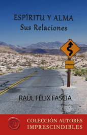 Espíritu y alma, Félix Fascia, Raúl - LACRE