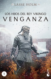 Los hijos del rey vikingo. Venganza, Lasse Holm - BOOKET