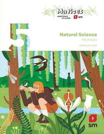 SM, Natural Science. 5 Primary. Matices. Castilla y León - SM
