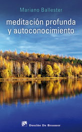 Meditación profunda y autoconocimiento, VV.AA. - DESCLEE DE BROUWER