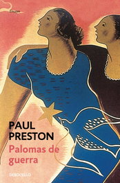 Palomas de guerra, Paul Preston - DEBOLSILLO