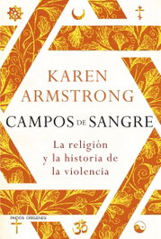 Campos de sangre, Karen Armstrong - PAIDOS