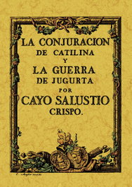 MAXTOR, La conjuración de Catilina y la guerra de Jugurta, Cayo Salustio Crispo - Edición Facsímil