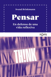 Pensar, Svend Brinkmann - KOAN