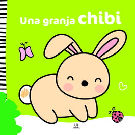 LIBSA UNA GRANJA CHIBI - LIBRO PARA COLOREAR