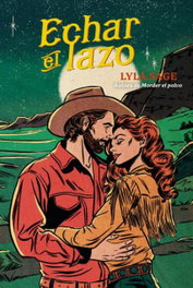 Echar el lazo, Lyla Sage - TITANIA