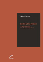 Cómo vivir juntos, Marcela Martínez - EDUVIM (IBD)