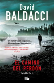 El camino del perdón, David Baldacci - B DE BOLSILLO