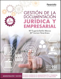 PARANINFO, Gestión de la documentación jurídica y empresarial 4.ª edición 2024 - M.ª Eugenia Bahíllo Marcos y M.ª Carmen Pérez Bravo