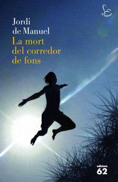 La mort del corredor de fons, Jordi de Manuel - EDICIONS 62