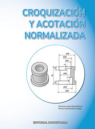 DONOSTIARRA, Croquización y acotación normalizada