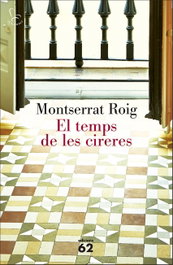 El temps de les cireres, Montserrat Roig - EDICIONS 62
