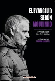 MORELLINI EDICIONES El Evangelio según Mourinho, Stefano Barbetta