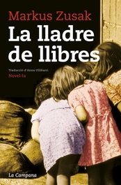 La lladre de llibres, Markus Zusak - LA CAMPANA