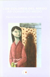 Los colores del miedo = As cores do medo, Paula Carballeira Cabana - PALABRAS DEL CANDIL