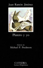 Platero y yo, Juan Ramón Jiménez - CATEDRA