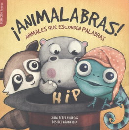 ¡ANIMALABRAS!, Julia Pérez Villegas - TU CUENTO Y TU