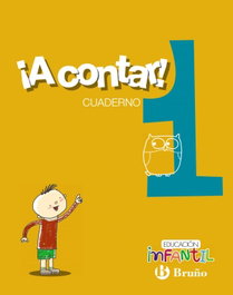 BRUÑO, ¡A contar! 1.cuaderno matemáticas. Educación infantil 2017