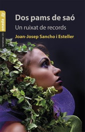 Dos pams de saó, Joan-Josep Sancho I Esteller - ONADA EDICIONS