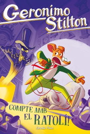 ESTRELLA POLAR, Compte amb el ratolí! - Geronimo Stilton