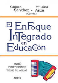 NARCEA, El enfoque integrado en educación, Carmen Sánchez Sánchez-Mármol - NARCEA