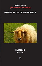 O Guardador de Rebanhos, Fernando Pessoa (Alberto Caeiro) - DUMBRIO EDITORA