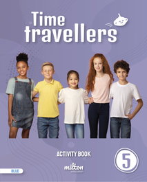 MILTON Time Travellers 5 Blue Activity Book English 5 Primaria, Casey Emmons - null