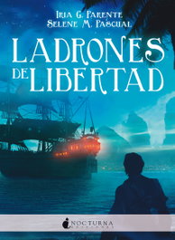 Ladrones de libertad, VV.AA. - NOCTURNA EDICIONES