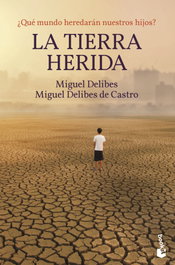 La Tierra herida, Miguel Delibes - BOOKET