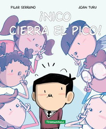 ¡Nico cierra el pico!, Pilar Serrano Burgos - TRAMUNTANA
