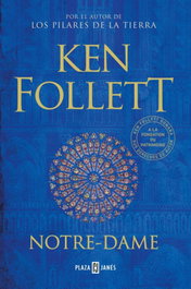Notre-Dame, Ken Follett - PLAZA & JANES