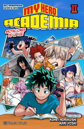 My Hero Academia nº 02 (novela), Kohei Horikoshi - PLANETA COMICS