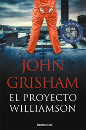 El Proyecto Williamson, John Grisham - DEBOLSILLO