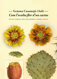 Com l'oculta flor d'un cactus, Gemma Casamajó i Solé - QUADERNS CREMA