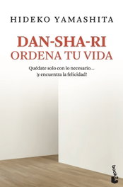 DAN-SHA-RI:ORDENA TU VIDA, Hideko Yamashita - BOOKET