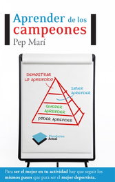 Aprender de los campeones, Pep Marí Cortés - PLATAFORMA EDITORIAL