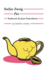 Por, Stefan Zweig - QUADERNS CREMA