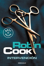 DEBOLSILLO Intervención, Robin Cook - BEST SELLER