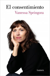 El consentimiento, Vanessa Springora - LUMEN