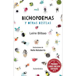 KALANDRAKA, Bichopoemas y otras bestias, Leire Bilbao - KALANDRAKA