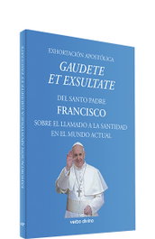 Gaudete et exsultate, Padre Francisco - VERBO DIVINO