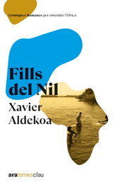 Fills del Nil Ed.2023, Xavier Aldekoa Morales - ARA LLIBRES