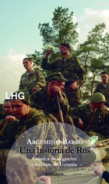 Una historia de Rus, Argemino Barro - LA HUERTA GRANDE