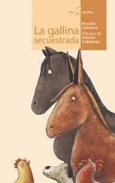 La gallina secuestrada, Braulio Llamero - ALGAR EDITORIAL