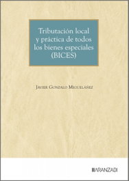 Aranzadi, Tributación local y práctica de todos los bienes especiales (BICES)